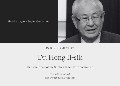 ['Giant of Peace and Education' Dr. Hong Il-sik, the First Chairman of the Sunhak Peace Prize Committee, Passes Away at the Age of 87] 이미지